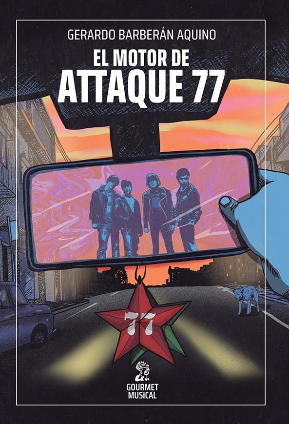 Producto - El motor de Attaque 77 - Gerardo Barberán Aquino - Gourmet Musical