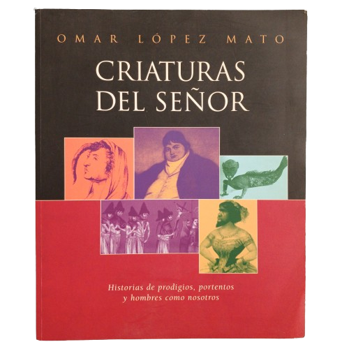 Producto - Criaturas del señor - Omar López Mato