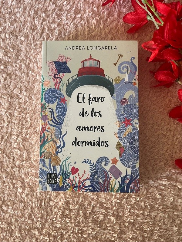 Producto - El faro de los amores dormidos - Andrea Longarela
