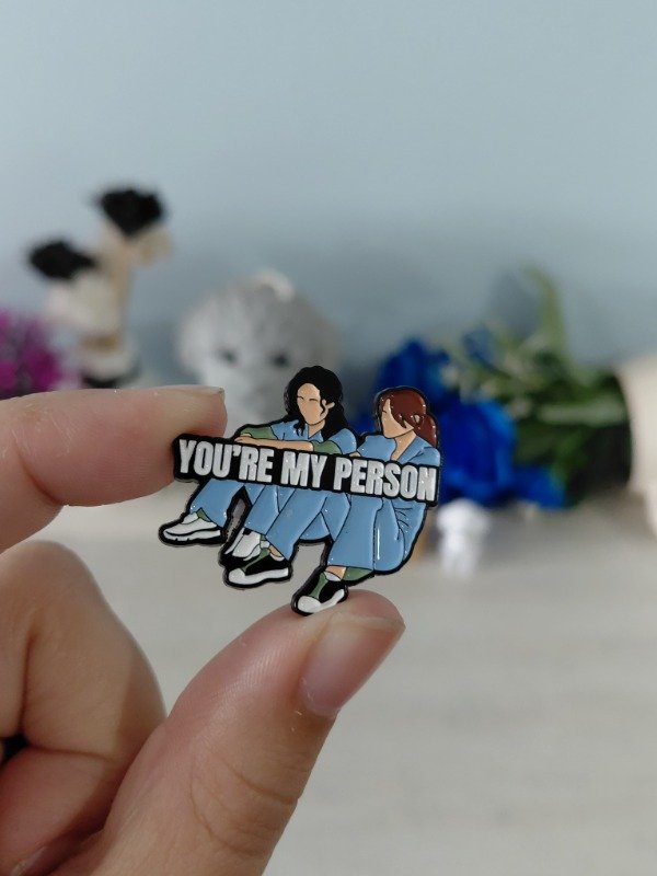 Producto - Pin metalizado - Grey's Anatomy "You are my person" #1388