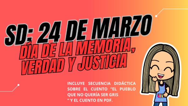 Producto - SD: 24 de marzo "Dia de la memoria, verdad y justicia"