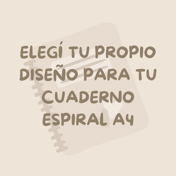 Producto - Personaliza tu Cuaderno Espiral A4