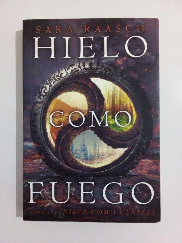 Producto - Hielo como fuego - Sara Raasch - Del Nuevo Extremo 2016