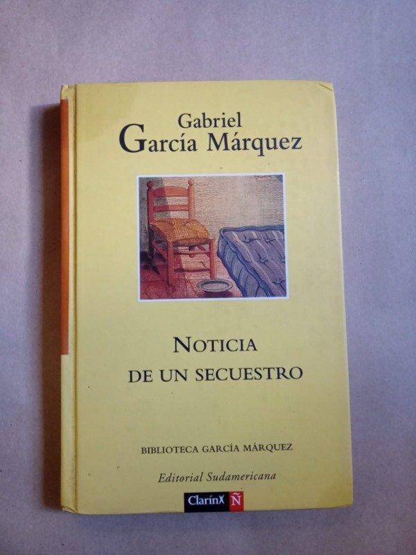 Producto - Noticia de un secuestro - Gabriel García Márquez - Sudamericana 2007