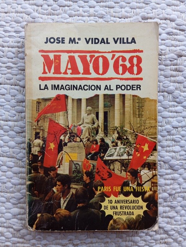 Producto - Mayo '68. La imaginación al poder (José M.Vidal Villa)
