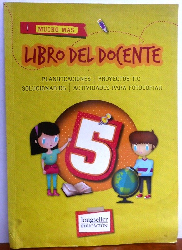 Producto - LIBRO PARA EL DOCENTE 5 - MUCHO MAS - LONGSELLER - 2016 - SIN INSCRIPCIONES