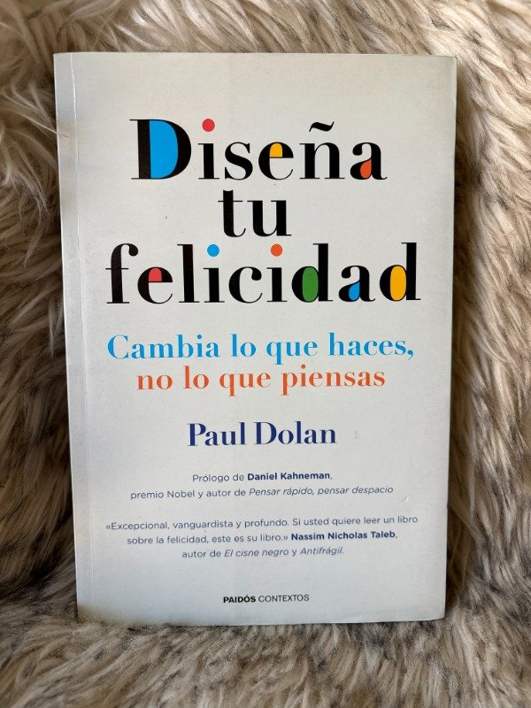 Producto - DISEÑA TU FELICIDAD - PAUL DOLAN