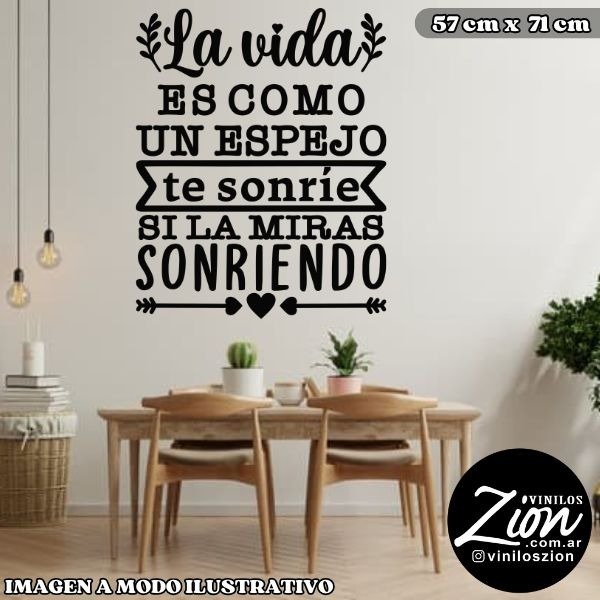 Producto - Vinilos decorativos: La vida es como un espejo te sonrie si la miras sonriendo