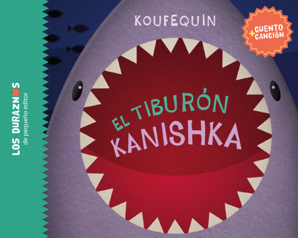 Producto - El Tiburón Kanishka. Koufequin Cuento+canción Pequeño Editor