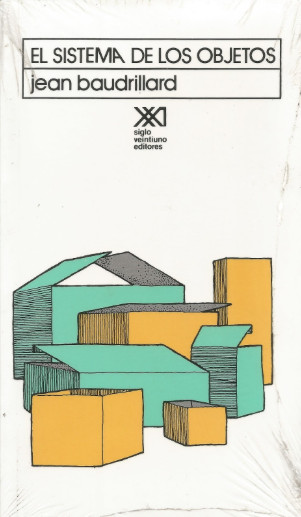 Producto - El sistema de los objetos - Jean Baudrillard