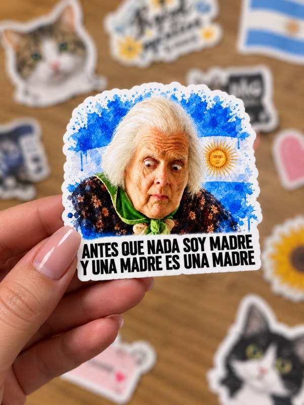 Producto - Stickers // Antes que nada soy madre, y una madre es una madre