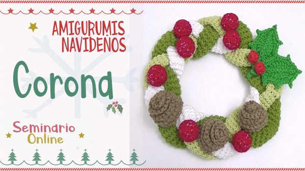 Seminario Online - Amigurumis Navideños - Universo Cora King