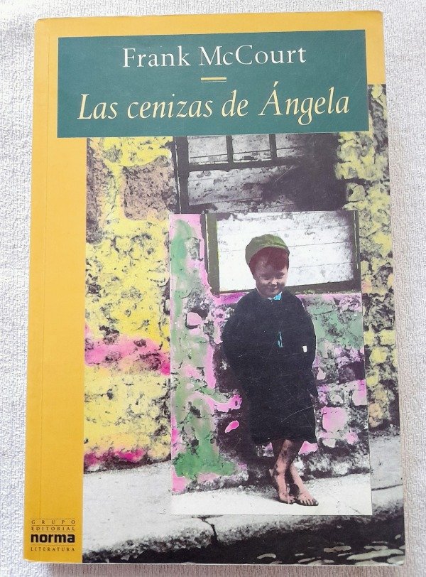 Producto - Las Cenizas De Angela - Frank Mccourt - Norma - Documentos y biografías