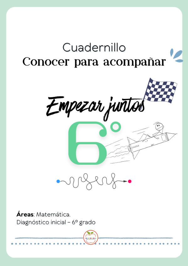 Producto - Conocer para acompañar - Diagnóstico inicial 6 grado Matemática