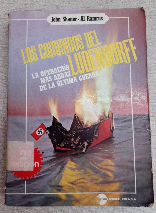 Producto - Los Comandos Del Ludendorff - Jhon Shaner - Al Ramrus - Editorial Crea - 0