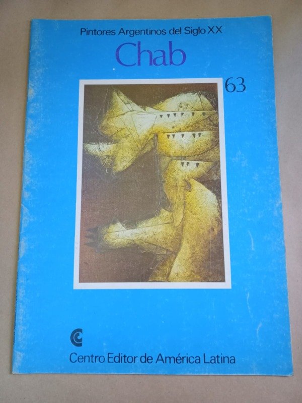 Producto - Pintores Argentinos del siglo XX #63 Chab - Cora Dukelsky - CEAL 1981