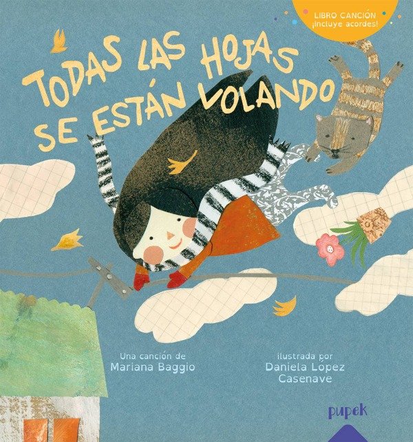 Producto - Todas Las Hojas Se Están Volando. Mariana Baggio. Pupek