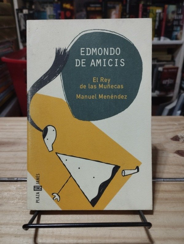 Producto - EL REY DE LAS MUÑECAS / MANUEL MENÉNDEZ - Edmondo de Amicis