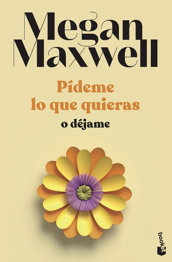 Producto - PIDEME LO QUE QUIERAS O DEJAME - PIDEME LO QUE QUIERAS 3 - MEGAN MAXWELL