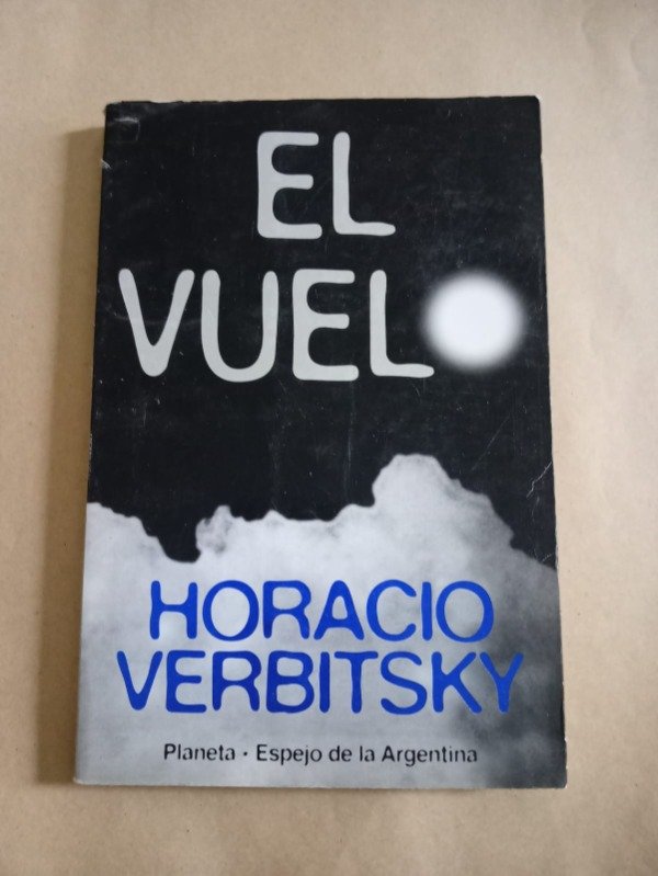 Producto - El vuelo - Horacio Verbitsky - Planeta 1995