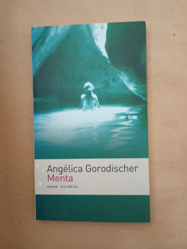 Producto - Menta - Angélica Gorodischer - Emecé 2005