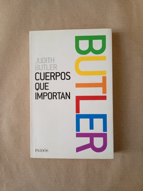 Producto - Cuerpos que importan - Judith Butler - Paidós 2018