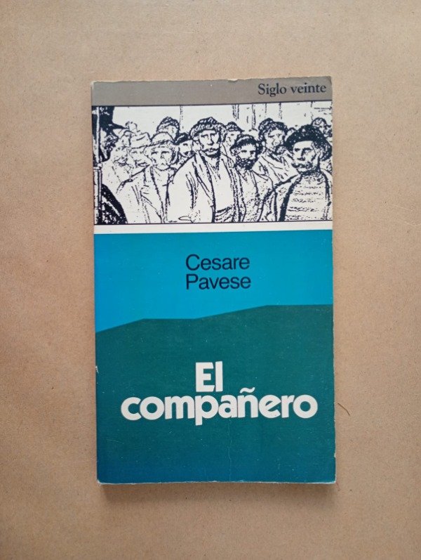 Producto - El compañero - Cesare Pavese - Siglo Veinte 1985