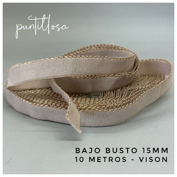 Producto - Bajo busto 15mm Vison - 10 metros