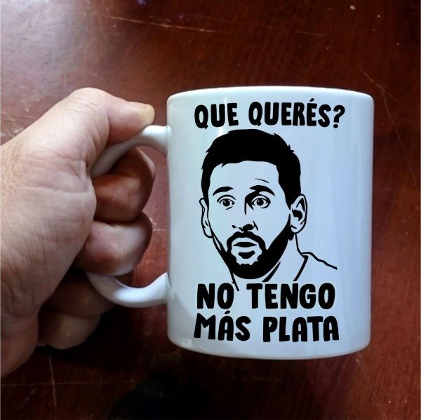 Producto - Taza ceramica Messi que queres no tengo mas plata