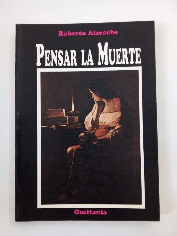 Producto - Pensar la muerte - Roberto Aizcorbe - Occitania 1992
