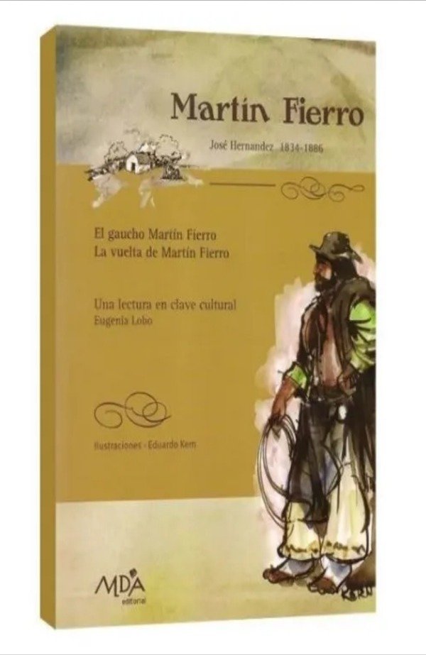 Producto - MARTÍN FIERRO - PRIMERA EDICIÓN - JOSÉ HERNÁNDEZ - MDA EDIT