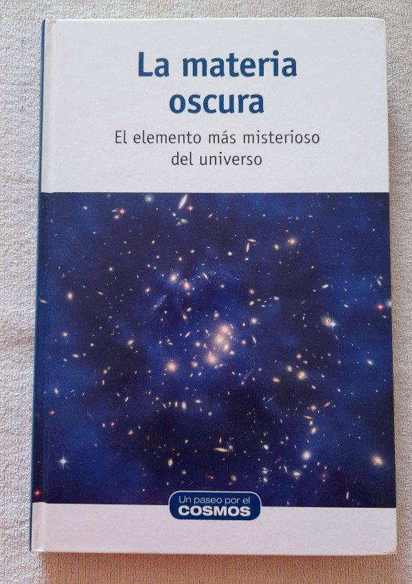 Producto - Un Paseo Por El Cosmos - La Materia Oscura - RBA