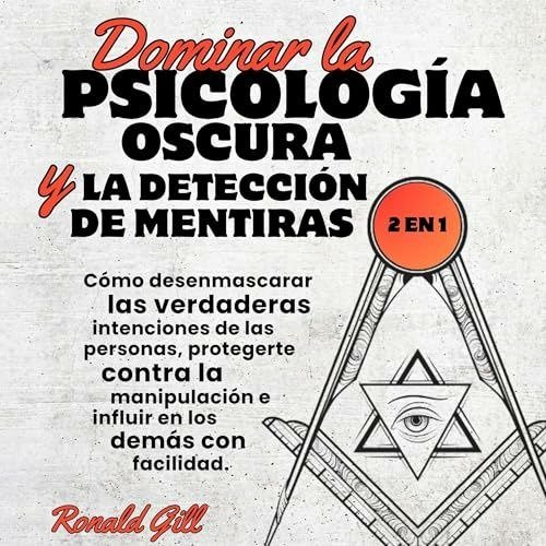 Producto - Dominar la Psicología Oscura y la Detección de Mentiras - Ronald Gill