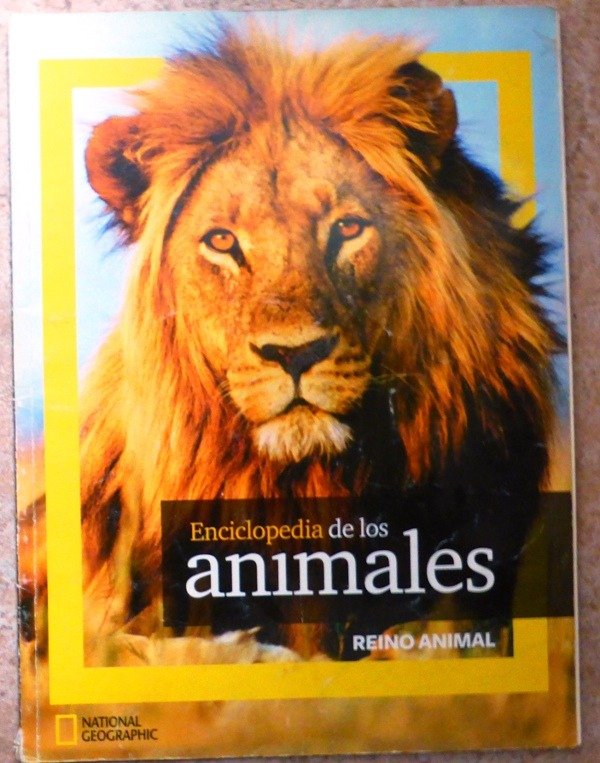Producto - ENCICLOPEDIA DE LOS ANIMALES 1 - REINO ANIMAL - NATIONAL GEOGRAPHIC - 2011