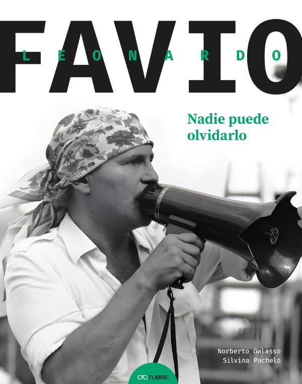 Producto - LEONARDO FAVIO. NADIE PUEDE OLVIDARLO - NORBERTO GALASSO