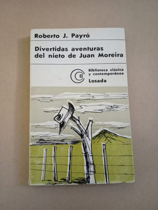 Producto - Divertidas aventuras del nieto de Juan Moreira - Roberto J. Payró - Losada 1971 - 0