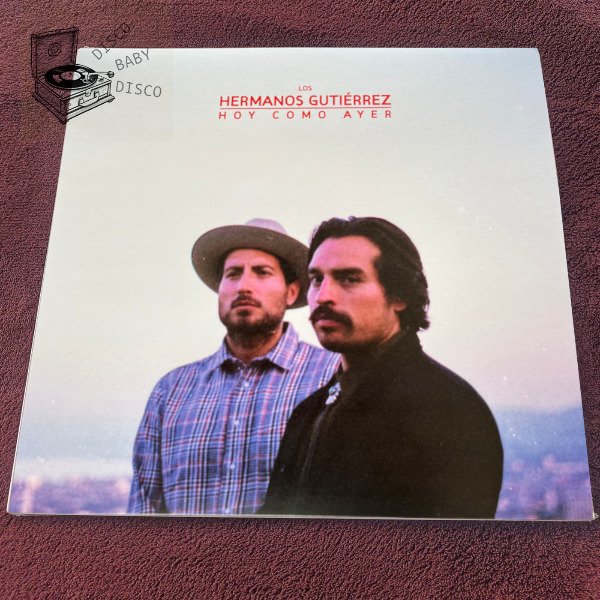 Producto - Hermanos Gutierrez - Hoy Como Ayer