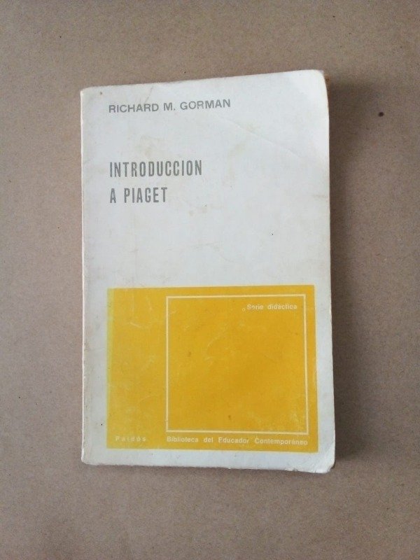 Producto - Introducción a Piaget - Richard M Gorman - Paidós 1975