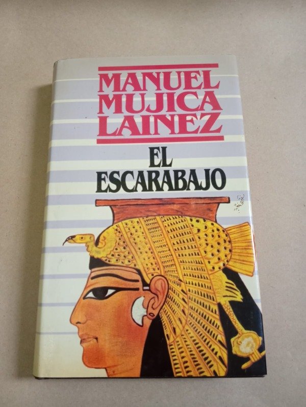 Producto - El escarabajo - Manuel Mujica Lainez - Plaza Janés 1982 Tapa dura