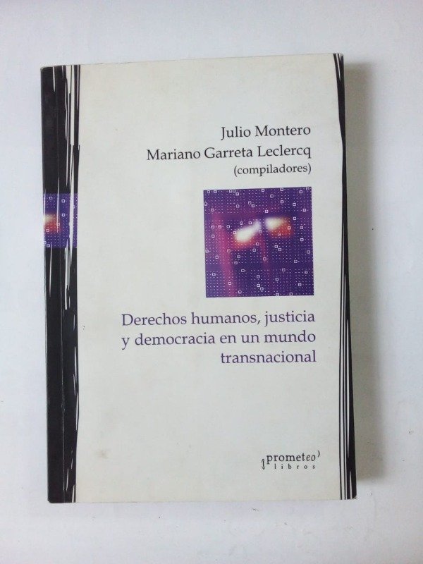 Producto - Derechos humanos justicia y democracia Montero Garreta Leclercq Prometeo 2009