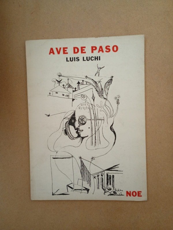 Producto - Ave de paso - Luis Luchi - Noe 1973