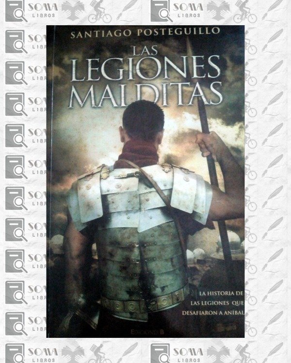 Producto - Las legiones malditas - Santiago Posteguillo