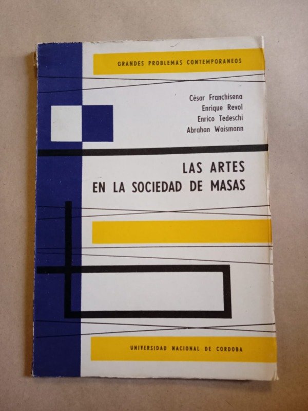 Producto - Las artes en la sociedad de masas - César Franchisena - U. Nacional de Cba 1961
