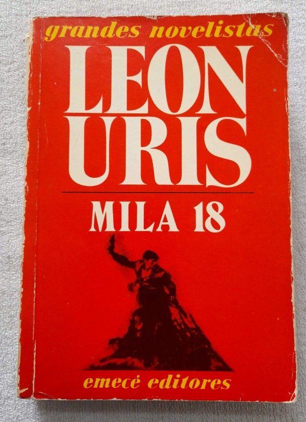 Producto - Mila 18 - Leon Uris - Grandes Novelistas Emecé