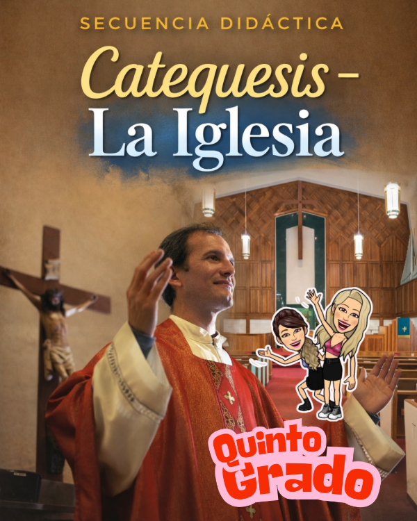 Producto - SECUENCIA DIDÁCTICA Catequesis. La Iglesia