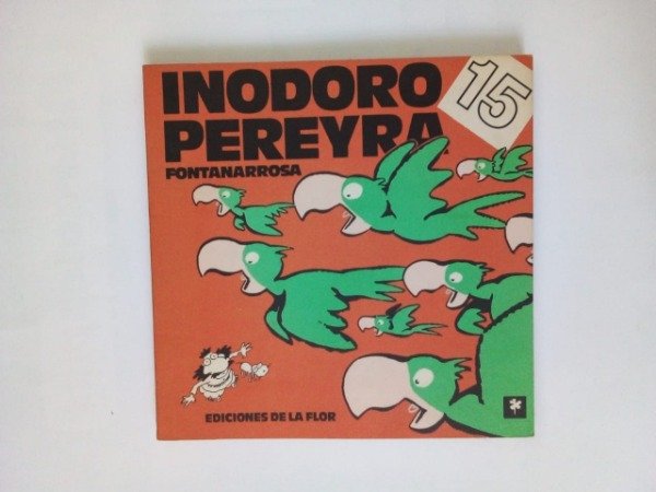 Producto - Inodoro Pereyra #15 - Roberto Fontanarrosa - De la Flor 1991