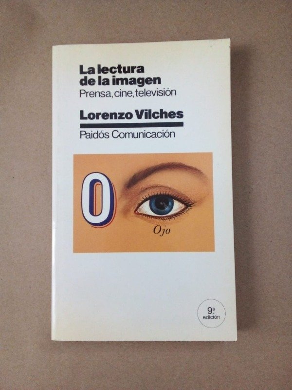 Producto - La lectura de la imagen - Lorenzo Vilches - Paidós 2002