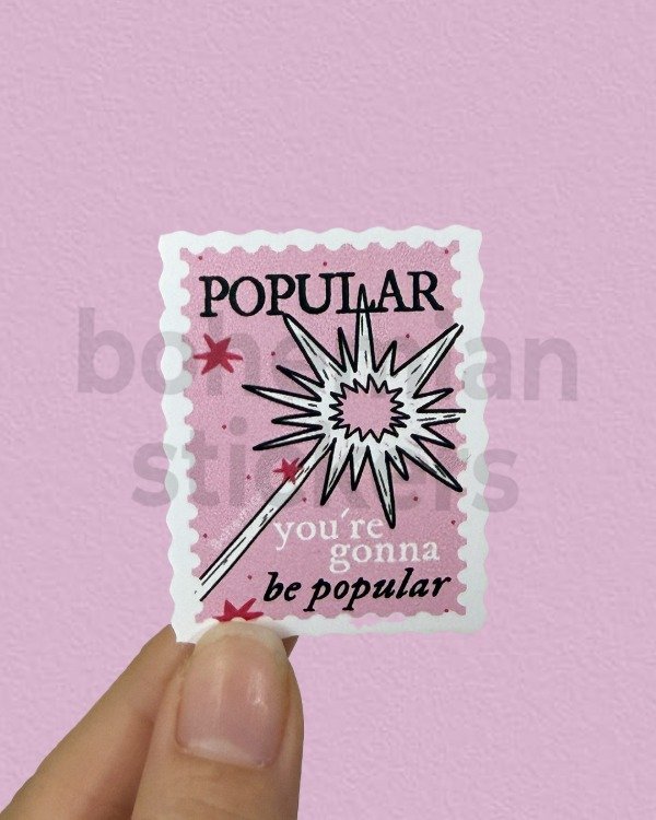 Producto - POPULAR, YOURE GONNA BE POPULAR - Sticker Individual de Wicked / Ariana Grande