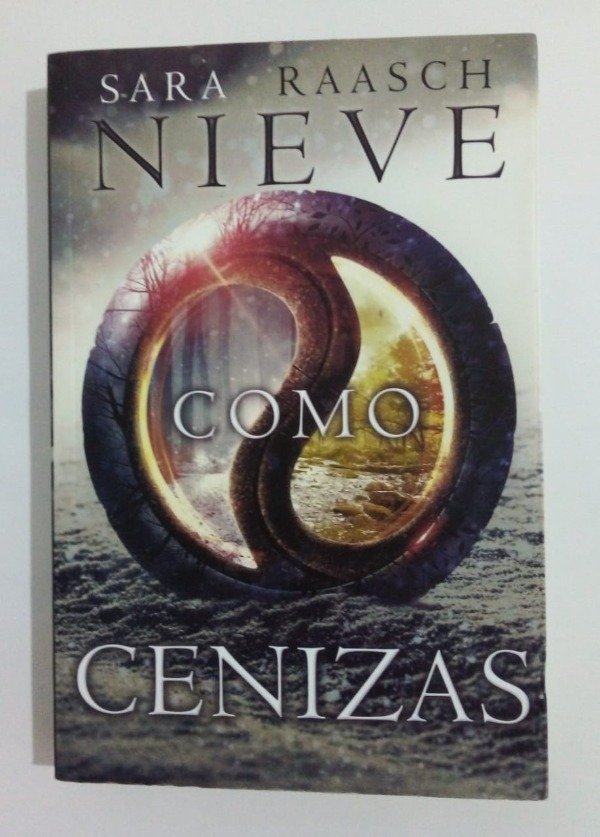 Producto - Nieve como cenizas - Sara Raasch - Del Nuevo Extremo 2015