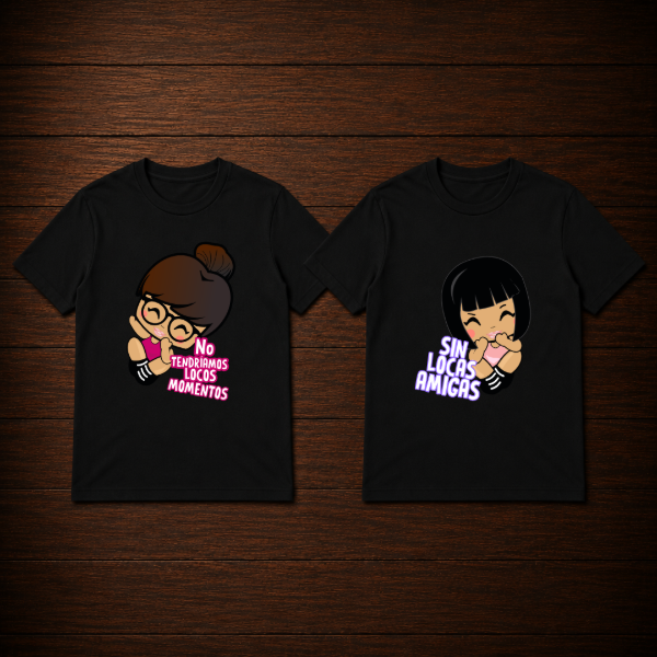 Producto - Remera - Sin locas amigas no tendriamos locos momentos (diseños dobles) - 0